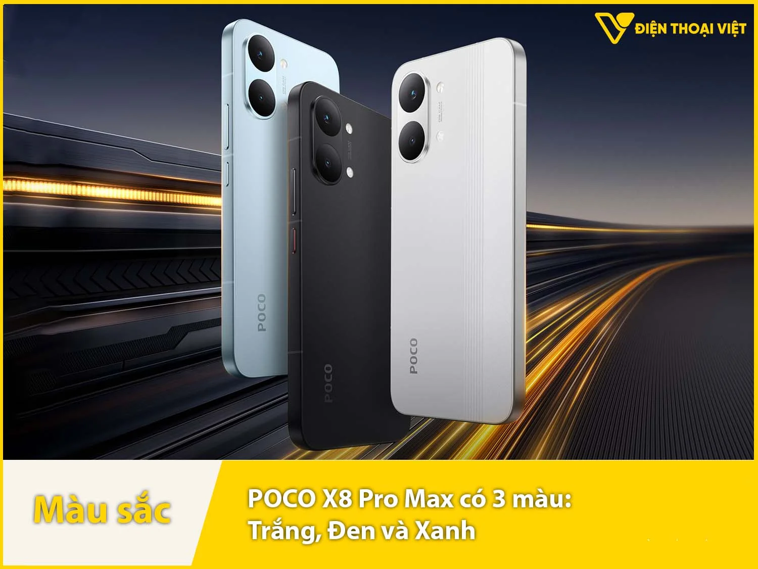 POCO X8 Pro Max cung cấp 3 màu sắc