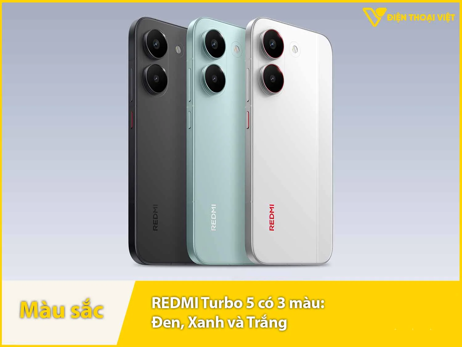 REDMI Turbo 5 có 3 màu: Xanh, Đen và Trắng