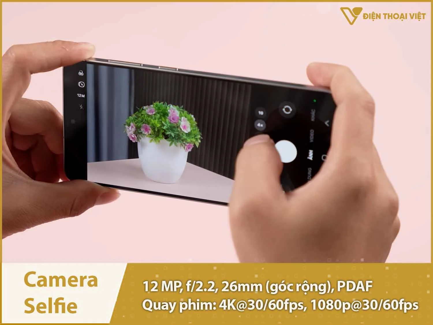 Camera selfie12MP & Quay video 4K