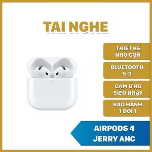 Tai Nghe Bluetooth AirPods 4 Jerry ANC