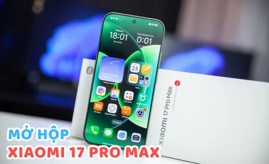Mở hộp Xiaomi 17 Pro Max: Hai màn hình cực chất, camera zoom khủng