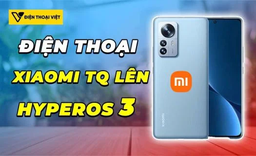 Xiaomi triển khai HyperOS 3 beta cho nhiều dòng điện thoại, tin vui cho người dùng quốc tế