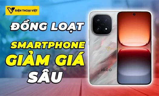 Tin khuyến mãi 30/05/2026: iQOO, OnePlus đồng loạt giảm tới 300K
