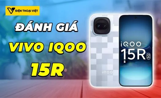 Đánh giá iQOO 15R: Chipset Snapdragon 8 Gen 5 - Đạt 3.137.421 điểm AnTuTu
