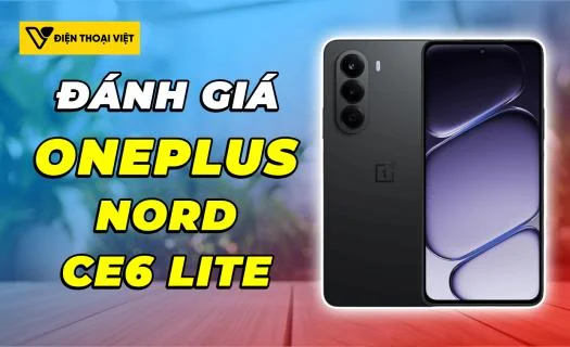 Đánh giá OnePlus Nord CE6 Lite: Dimensity 7400 Apex - Đạt 1.004.689 điểm AnTuTu