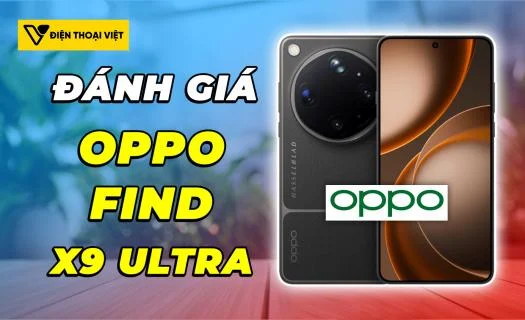 Đánh giá OPPO Find X9 Ultra: Chip Snapdragon 8 Elite Gen 5 - Đạt 4.310.538 điểm AnTuTu
