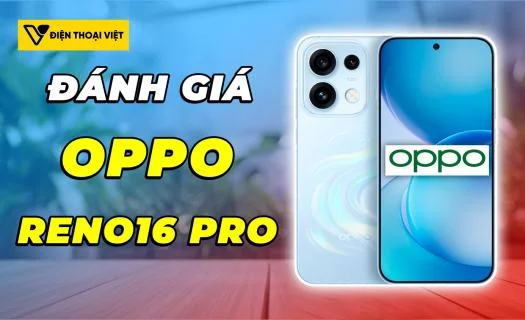 Đánh giá OPPO Reno16 Pro: Chip Dimensity 9500s - Đạt 2.763.990 điểm AnTuTu