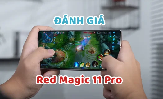 Đánh giá Red Magic 11 Pro: Chip Snapdragon 8 Elite Gen 5 - Đạt 4.208.874 điểm AnTuTu