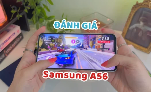 Đánh giá Samsung A56: Chip Exynos 1580 - Đạt 908.689 điểm AnTuTu