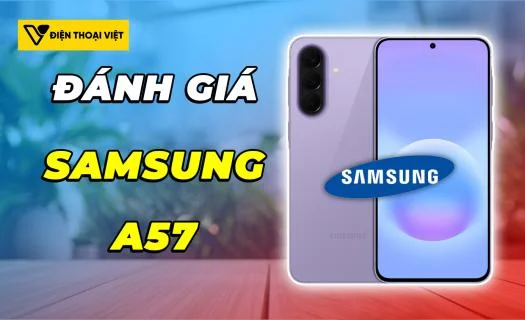 Đánh giá Samsung A57: Exynos 1680 - Đạt 1.138.138 điểm AnTuTu