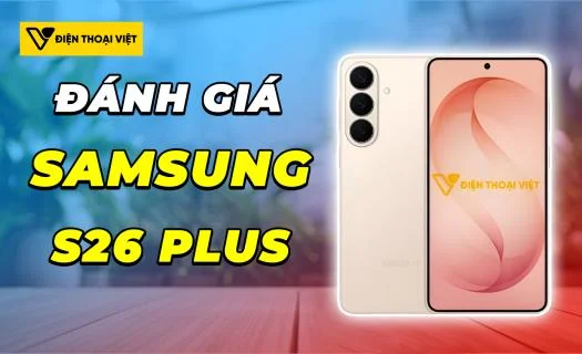 Đánh giá Samsung S26 Plus: Chip Exynos 2600 - Đạt 2.951.162 điểm AnTuTu