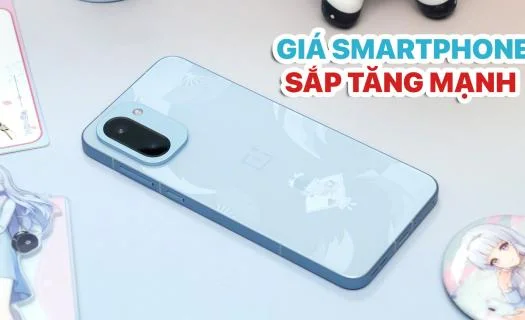Smartphone sắp tăng giá hàng loạt vì điều này