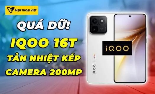 Quá dữ! iQOO 16T rò rỉ hệ thống tản nhiệt kép, trang bị camera 200MP