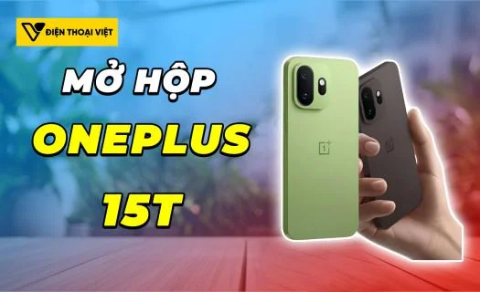 Mở hộp OnePlus 15T: Flagship nhỏ gọn cùng viên pin siêu phẩm