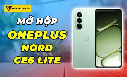 Mở hộp OnePlus Nord CE6 Lite: Máy tầm trung với pin 7000mAh