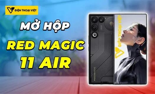Mở hộp Red Magic 11 Air: Tản nhiệt khí trở lại với hiệu năng mạnh mẽ