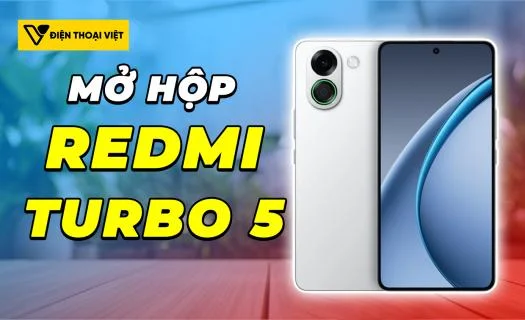 Mở hộp REDMI Turbo 5: Hiệu năng tầm trung, chất lượng hàng đầu?
