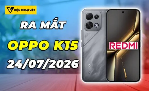 OPPO K15 ra mắt 24/07/2026: Dimensity 7360 Super và pin 8000mAh