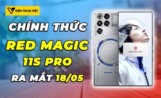 Red Magic 11s Pro ấn định ngày ra mắt vào 18/05 với Snapdragon 8 Elite Gen 5 Leading Version