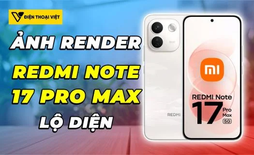 REDMI Note 17 Pro Max lộ ảnh render: Pin 9210mAh và màn hình AMOLED 1.5K