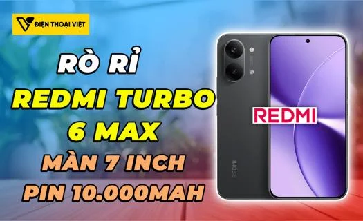 REDMI Turbo 6 Max rò rỉ: Màn hình 7 inch, pin 10.000mAh, lấy cảm hứng từ iPhone Air