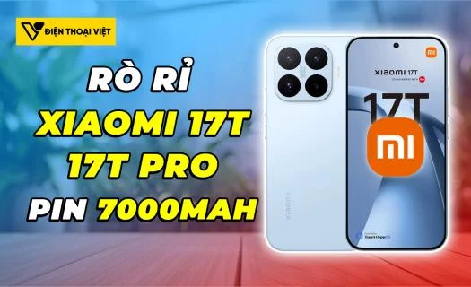 Rò rỉ hình ảnh và thông số của Xiaomi 17T, 17T Pro có pin 7000mAh và màn hình 144Hz