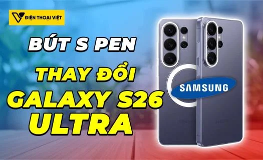 Samsung Galaxy S26 Ultra - Màu sắc S Pen đầy đủ, bị cắt giảm tính năng