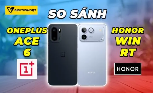 So sánh OnePlus Ace 6 vs Honor WIN RT: Chơi game khá ngon