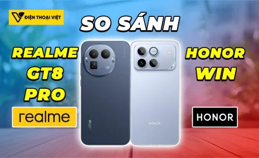 So sánh Realme GT8 Pro vs Honor WIN: Đại chiến hiệu năng