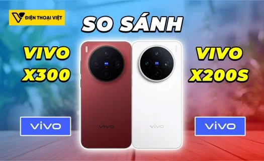 So sánh Vivo X300 vs Vivo X200s: Khác biệt kích thước