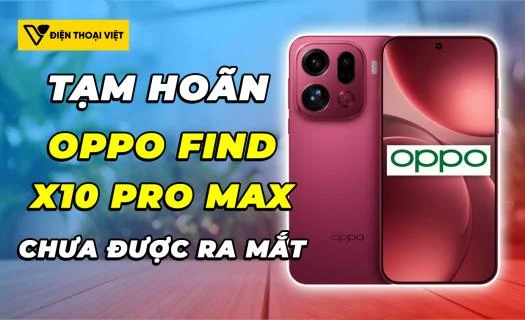 Tạm hoãn OPPO Find X10 Pro Max! OPPO Find X10 Ultra vẫn đang được nghiên cứu!