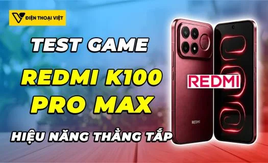 Test game thực tế trên REDMI K100 Pro Max: Thang đo FPS thẳng tắp với Snapdragon 8 Elite Gen 5
