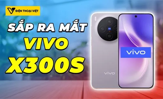 Cấu hình Vivo X300s rò rỉ: Chip Dimensity 9500 Plus mượt mà, Pin 7.000mAh dung lượng vượt trội