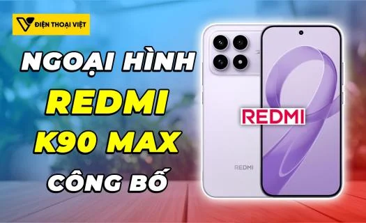 Chính thức: REDMI K90 Max được công bố ngoại hình và sẽ sớm ra mắt