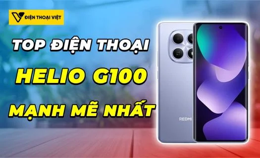 Top 7 điện thoại chip Helio G100 mạnh mẽ nhất 2026: Đâu là con máy mạnh mẽ nhất?