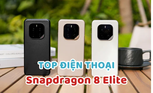Top 12 điện thoại chip Snapdragon 8 Elite mạnh mẽ nhất 2026