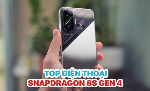 Top 7 điện thoại chip Snapdragon 8s Gen 4 mạnh mẽ nhất 2026