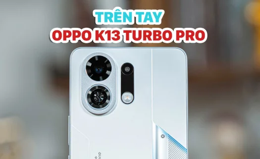 Trên tay OPPO K13 Turbo Pro: Thiết kế gợi nhắc dòng máy gaming