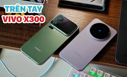 Trên tay Vivo X300: Kích thước nhỏ gọn vẫn thừa tinh tế, cao cấp