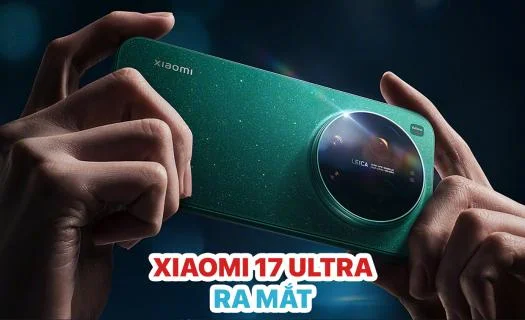 Xiaomi 17 Ultra ra mắt 25/12/2025: Camera tiềm vọng là điểm nhấn