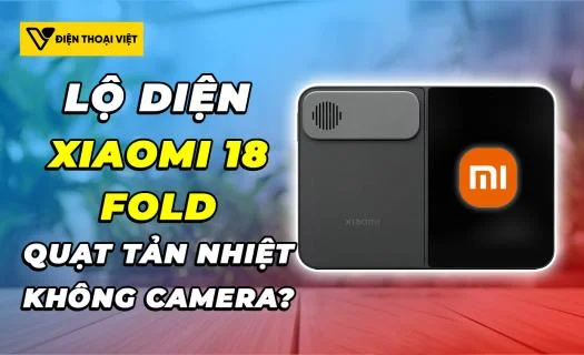 Xiaomi 18 Fold lộ diện thiết kế: Cạnh tranh trực tiếp với iPhone Ultra
