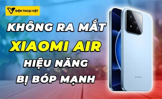 Xiaomi Air không được ra mắt: Hiệu năng bị bóp quá dữ!