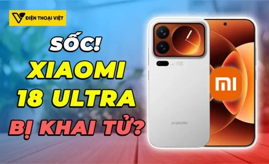Xiaomi khai tử Xiaomi 18 Ultra, OPPO và Vivo cũng có thể chỉ bán bản Ultra tại Trung Quốc