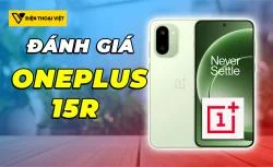 Đánh giá OnePlus 15R: Snapdragon 8 Elite Gen 5 - Đạt 2.969.231 điểm AnTuTu