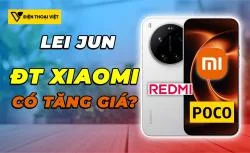 Lei Jun trả lời câu hỏi: Giá điện thoại Xiaomi có tăng không?