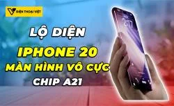 Lộ diện iPhone 20: Màn hình vô cực, chip A21 và pin silicon-carbon đột phá