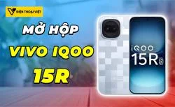 Mở hộp iQOO 15R: Pin trâu, chip khủng, mặt lưng hút mắt