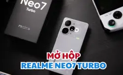 Mở hộp Realme Neo7 Turbo: Mặt lưng trong suốt độc đáo