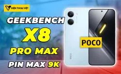 POCO X8 Pro Max: Lộ điểm Geekbench, pin 9000mAh, ra mắt 17/3