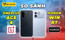 So sánh OnePlus Ace 6 vs Honor WIN RT: Chơi game khá ngon